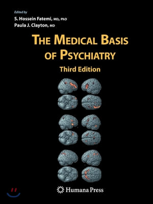 The Medical Basis of Psychiatry