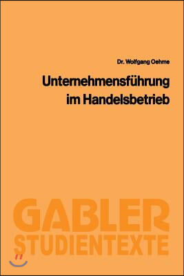 Unternehmensf?hrung Im Handelsbetrieb