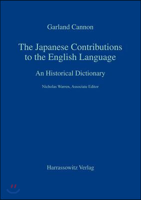 The Japanese Contributions to the English Language: An Historical Dictionary