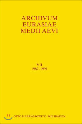 Archivum Eurasiae Medii Aevi VII 1987-1991