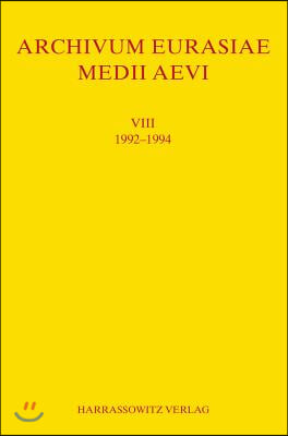 Archivum Eurasiae Medii Aevi VIII 1992-1994