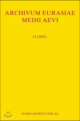 Archivum Eurasiae Medii Aevi 14 (2005)