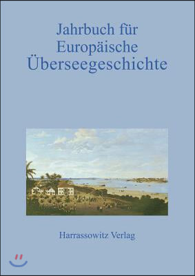 Jahrbuch Fur Europaische Uberseegeschichte 14 (2014)