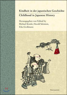 Kindheit in Der Japanischen Geschichte / Childhood in Japanese History