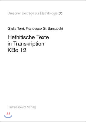 Hethitische Texte in Transkription Kbo 12