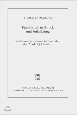 Franzosisch in Barock Und Aufklarung