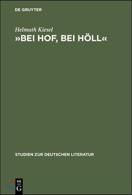 &#187;Bei Hof, Bei H&#246;ll&#171;: Untersuchungen Zur Literarischen Hofkritik Von Sebastian Brant Bis Friedrich Schiller
