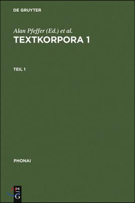 Textkorpora 1: Grunddeutsch. Texte Der Gesprochenen Deutschen Gegenwartssprache. &#220;berregionale Umgangssprache Aus Der Bundesrepublik