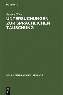 Untersuchungen Zur Sprachlichen T&#228;uschung