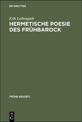 Hermetische Poesie Des Frühbarock: Die Cantilenae Intellectuales Michael Maiers. Edition Mit Übersetzung, Kommentar Und Bio-Bibliographie