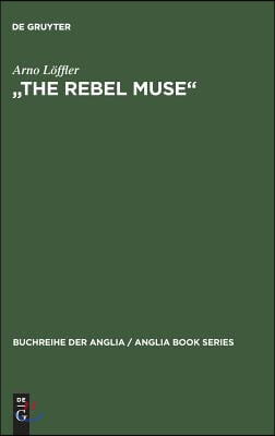 &quot;The Rebel Muse&quot;
