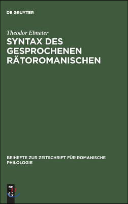 Syntax des gesprochenen R&#228;toromanischen