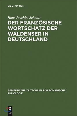 Der franz&#246;sische Wortschatz der Waldenser in Deutschland