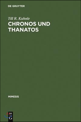 Chronos Und Thanatos: Zum Existentialismus Des &gt;Nouveau Romancier