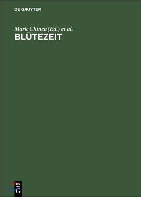 Bl&#252;tezeit: Festschrift F&#252;r L. Peter Johnson Zum 70. Geburtstag