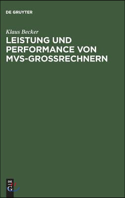 Leistung und Performance von MVS-Gro&#223;rechnern