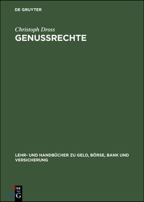 Genussrechte: Einsatzm&#246;glichkeiten in Mittelst&#228;ndischen Unternehmen