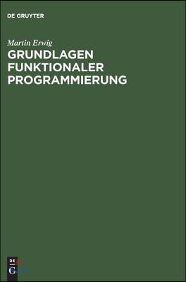 Grundlagen funktionaler Programmierung