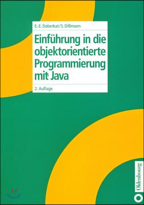 Einf&#252;hrung in Die Objektorientierte Programmierung Mit Java