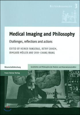 Medical Imaging and Philosophy: Challenges, Reflections and Actions