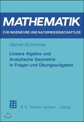 Lineare Algebra Und Analytische Geometrie in Fragen Und &#220;bungsaufgaben