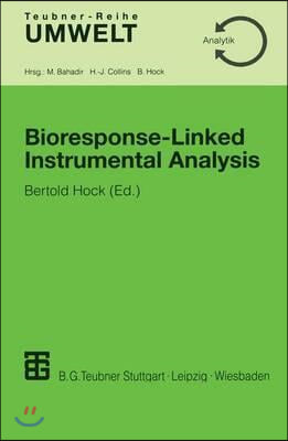 Bioresponse-Linked Instrumental Analysis