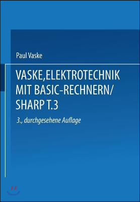 Elektrotechnik Mit Basic-Rechnern (Sharp): Teil 3 Einsatz Der Pc-1401/1402