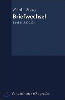 Briefwechsel: Band II: 1882-1895