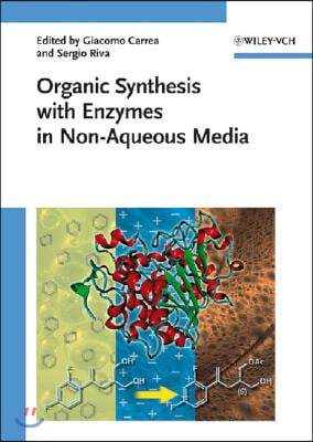 Organic Synthesis with Enzymes in Non-Aqueous Media