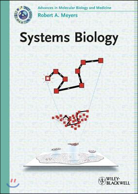 Systems Biology: Advances in Molecular Biology and Medicine