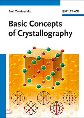 The Basic Concepts of Crystallography