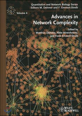 Advances in Network Complexity