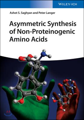 Asymmetric Synthesis of Non-Proteinogenic Amino Acids