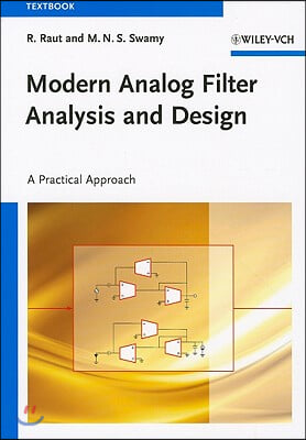 Modern Analog Filter Analysis and Design: A Practical Approach