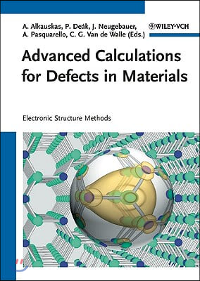 Advanced Calculations for Defects in Materials: Electronic Structure Methods