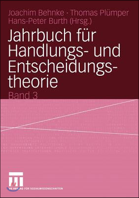 Jahrbuch Fur Handlungs- Und Entscheidungstheorie: Band 3