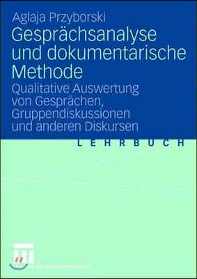 Gesprachsanalyse Und Dokumentarische Methode