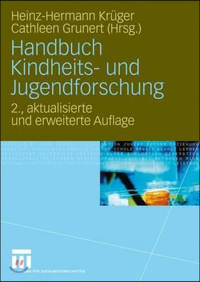 Handbuch Kindheits- Und Jugendforschung