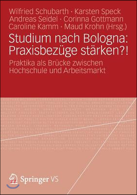 Studium Nach Bologna: Praxisbezuge Starken?!