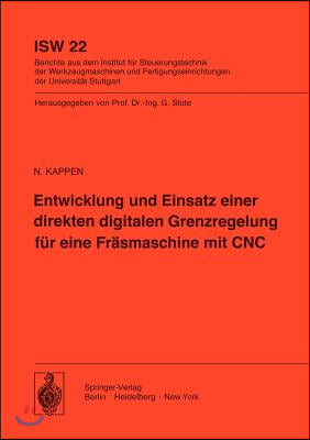 Entwicklung Und Einsatz Einer Direkten Digitalen Grenzregelung Für Eine Fräsmaschine Mit CNC