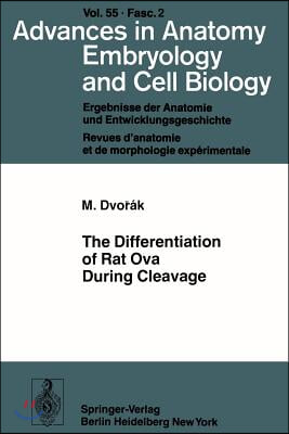 The Differentiation of Rat Ova During Cleavage