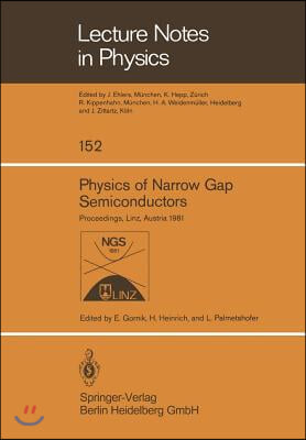 Physics of Narrow Gap Semiconductors: Proceedings of the 4th International Conference on Physics of Narrow Gap Semiconductors Held at Linz, Austria, S
