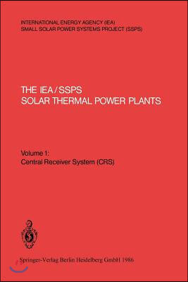 The Iea/Ssps Solar Thermal Power Plants -- Facts and Figures -- Final Report of the International Test and Evaluation Team Itet