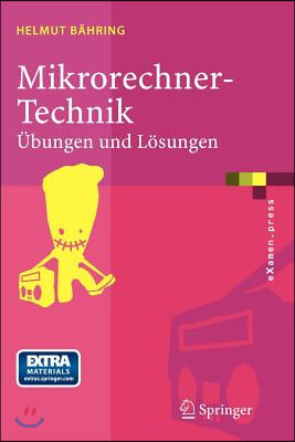 Mikrorechner-Technik: Ubungen Und Losungen