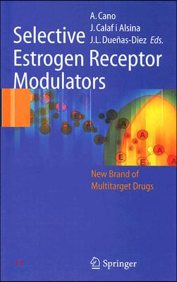 Selective Estrogen Receptor Modulators: A New Brand of Multitarget Drugs