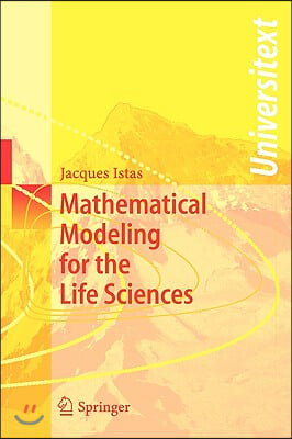 Mathematical Modeling for the Life Sciences