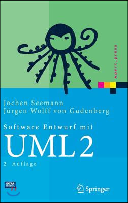 Software-Entwurf Mit UML 2: Objektorientierte Modellierung Mit Beispielen in Java