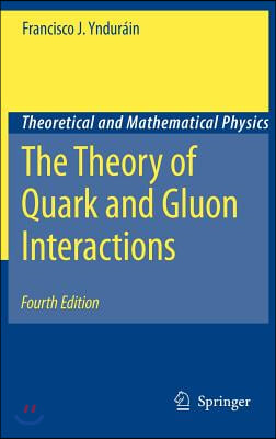 The Theory of Quark and Gluon Interactions