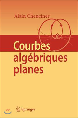 Courbes Algebriques Planes