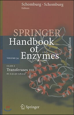 Springer Handbook of Enzymes, Volume 34: Class 2 Transferases VII: EC 2.5.1.31 - 2.6.1.57
